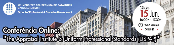 Conferència Online: "The Appraisal Institute & Uniform Professional Standards (USPAP) | UPC School